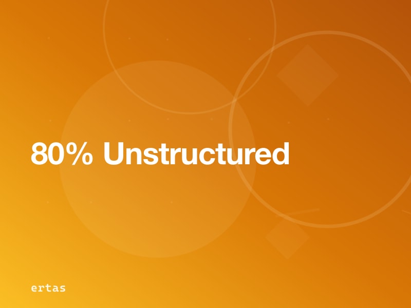 80% of Enterprise Data Is Unstructured — Here's What That Actually Means for AI