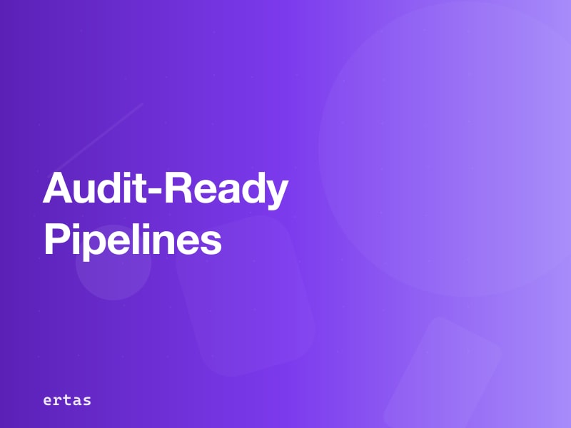 Building Audit-Ready Training Data Pipelines for Regulated Industry Clients