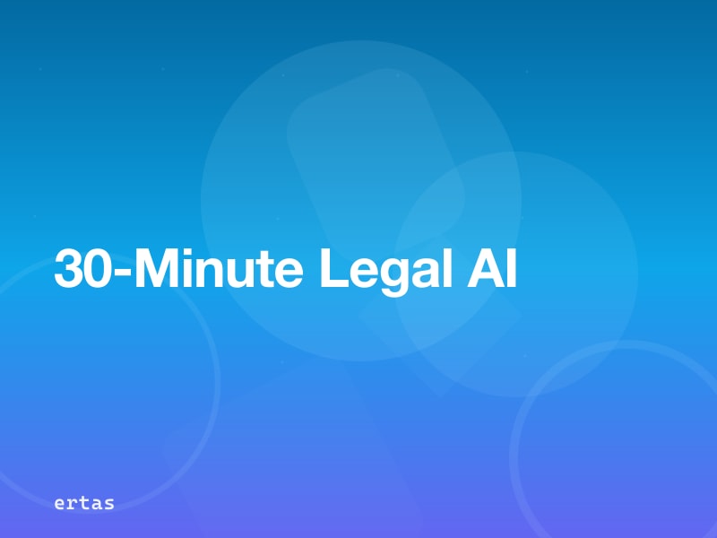 Getting Started: Fine-Tune Your First Legal AI Model in 30 Minutes with Ertas