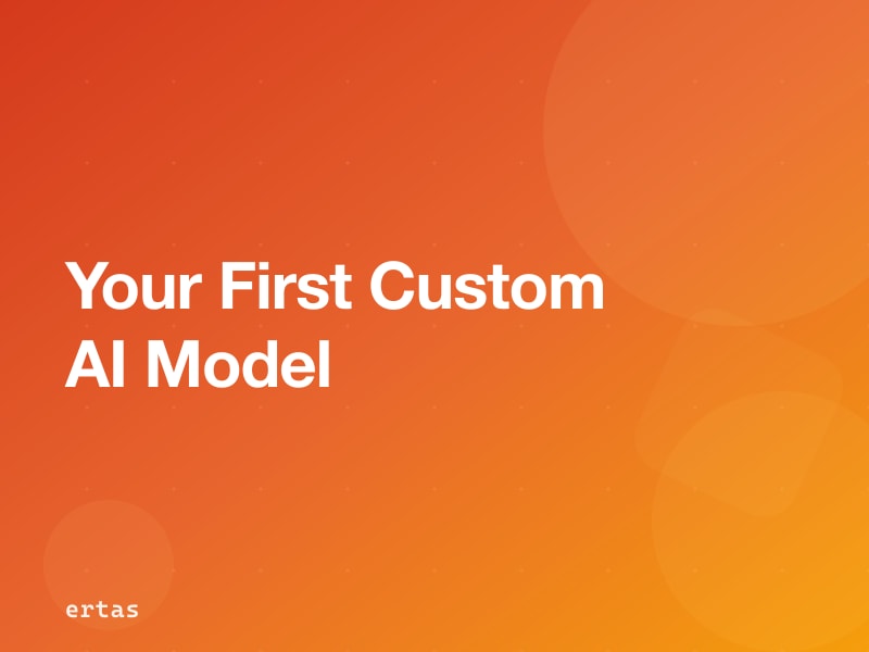 Getting Started with Ertas: Fine-Tune and Deploy Custom AI Models