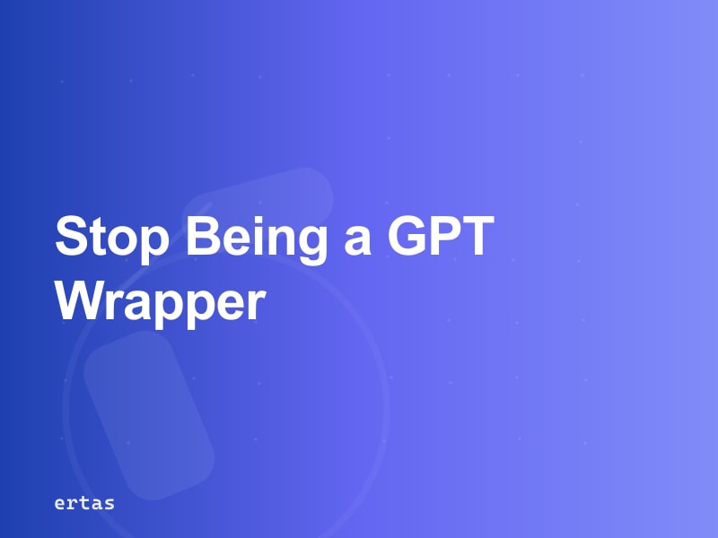 The GPT Wrapper Trap: Why AI Agencies Are Racing to the Bottom