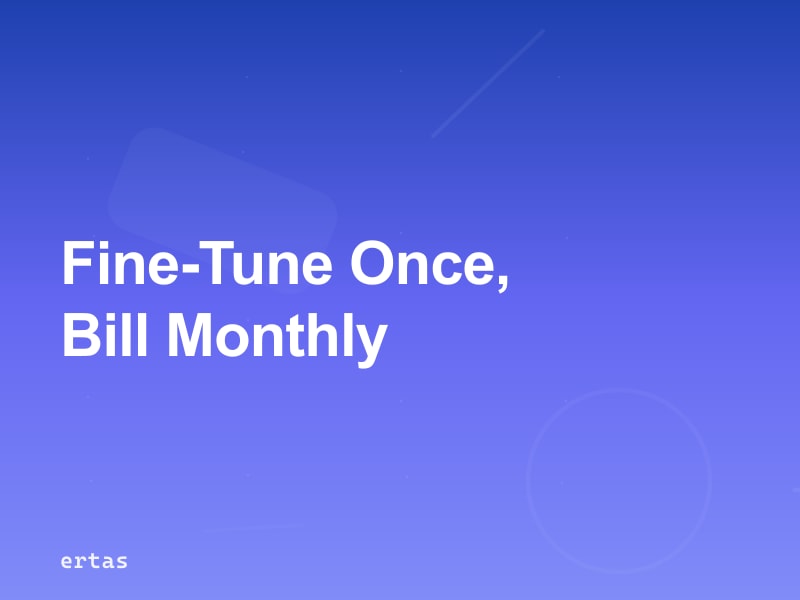 Fine-Tune Once, Charge Monthly: The Productized AI Service Model