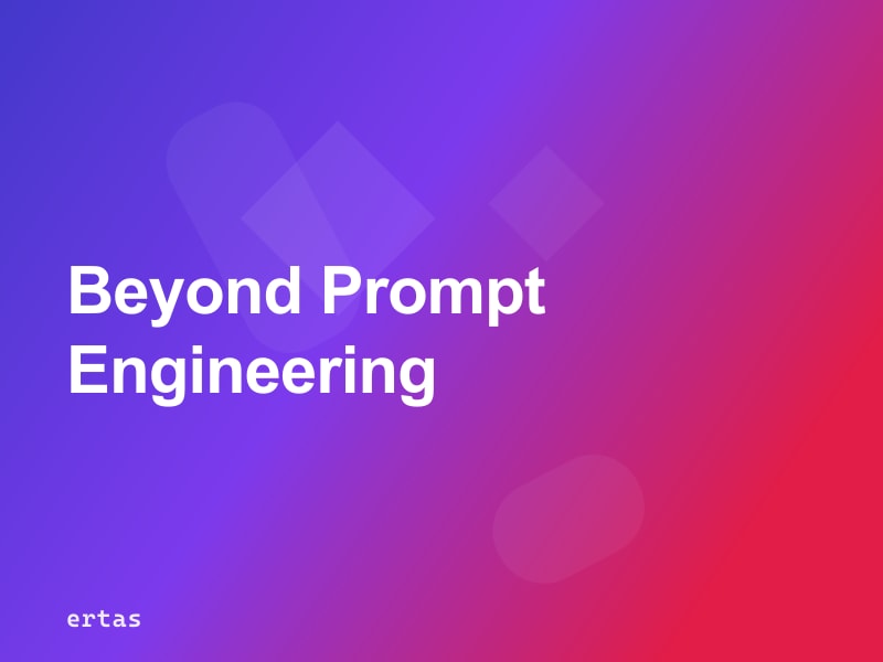 Prompt Engineering Has a Ceiling. Here's What Comes After.