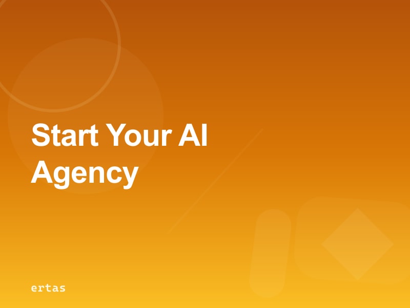 How to Start an AI Automation Agency in 2026: The Full Playbook